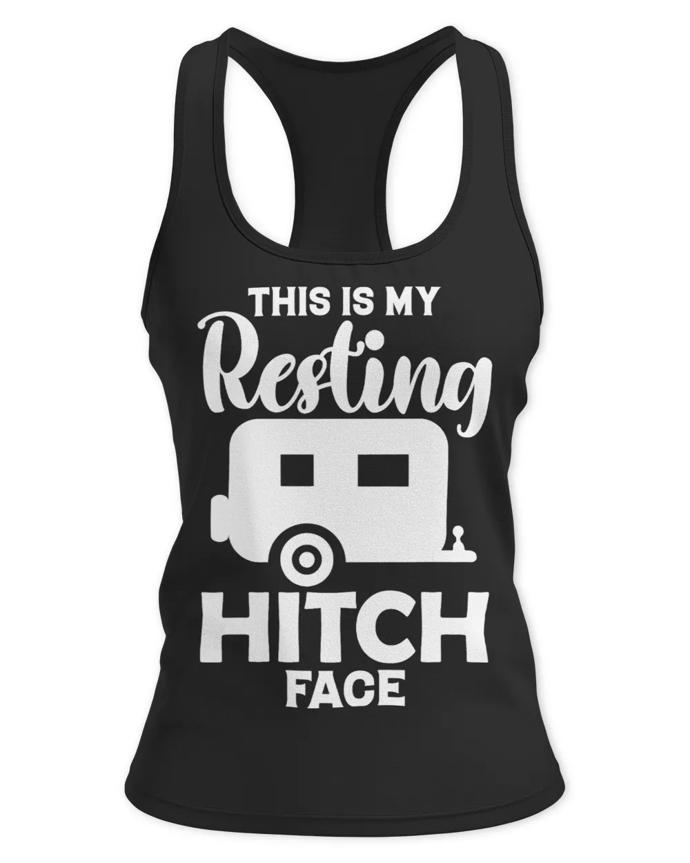 Camping Camp Resting Hitch Face Balls Deep In This Hitch Funny Camper