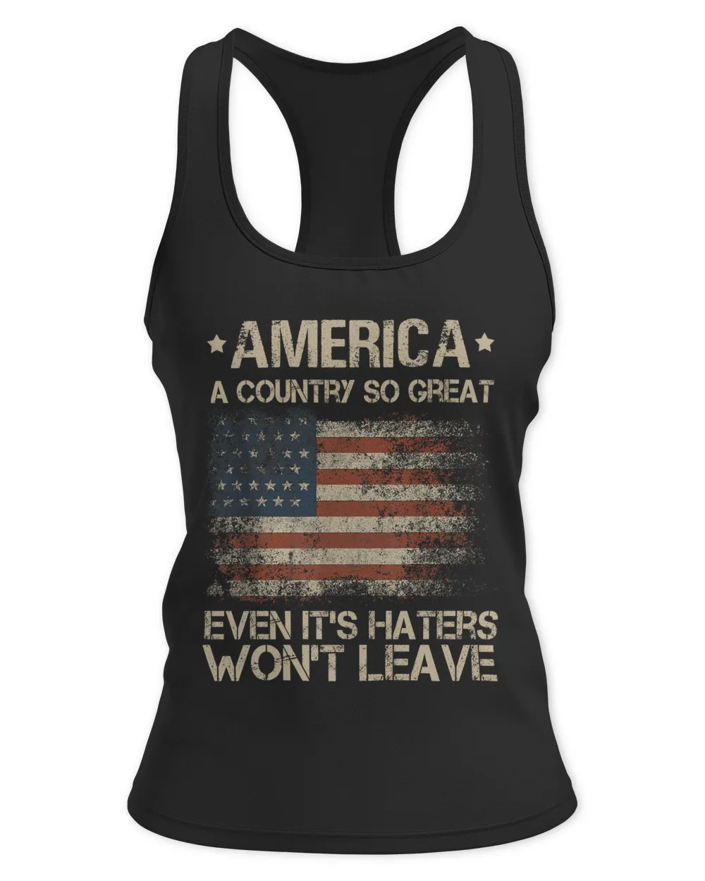 America a country so great even it's Haters won't leave