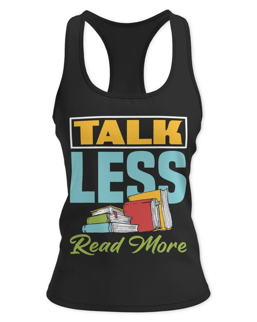 Book Reading Talk Less Read More Funny Reading