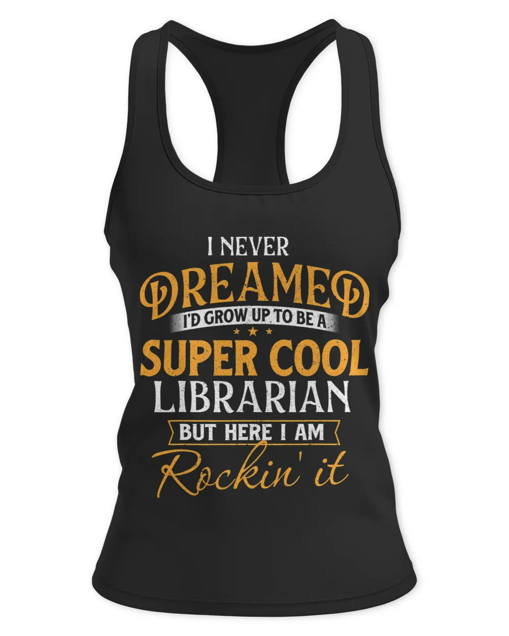 I Never Dreamed To Be A Cool Librarian 2Library Book Lover