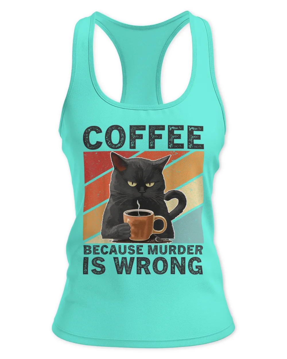 Coffee Because Murder Is Wrong Black Cat Drinking Coffee