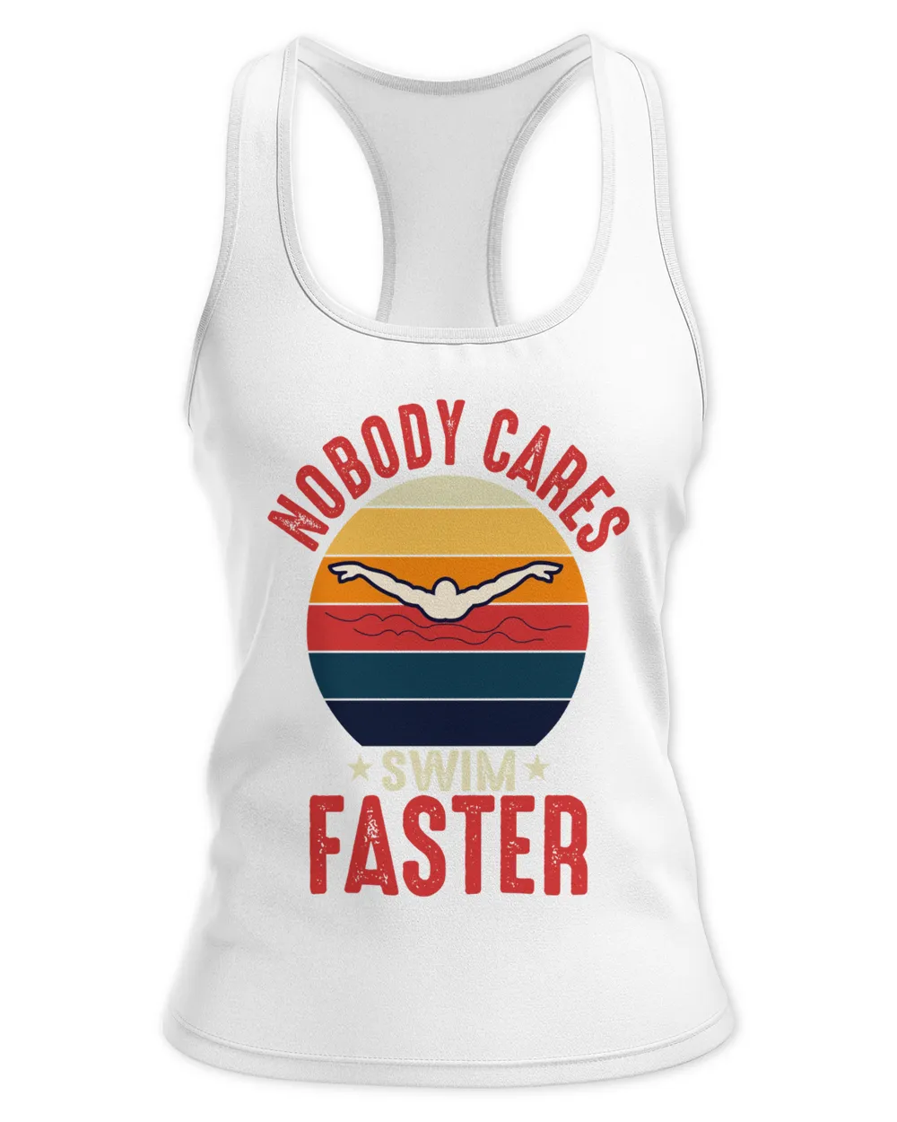 nobody cares swim faster - "Dive into Greatness: Unleash Your Inner Speed with our Nobody Cares Swim Faster Collection!"