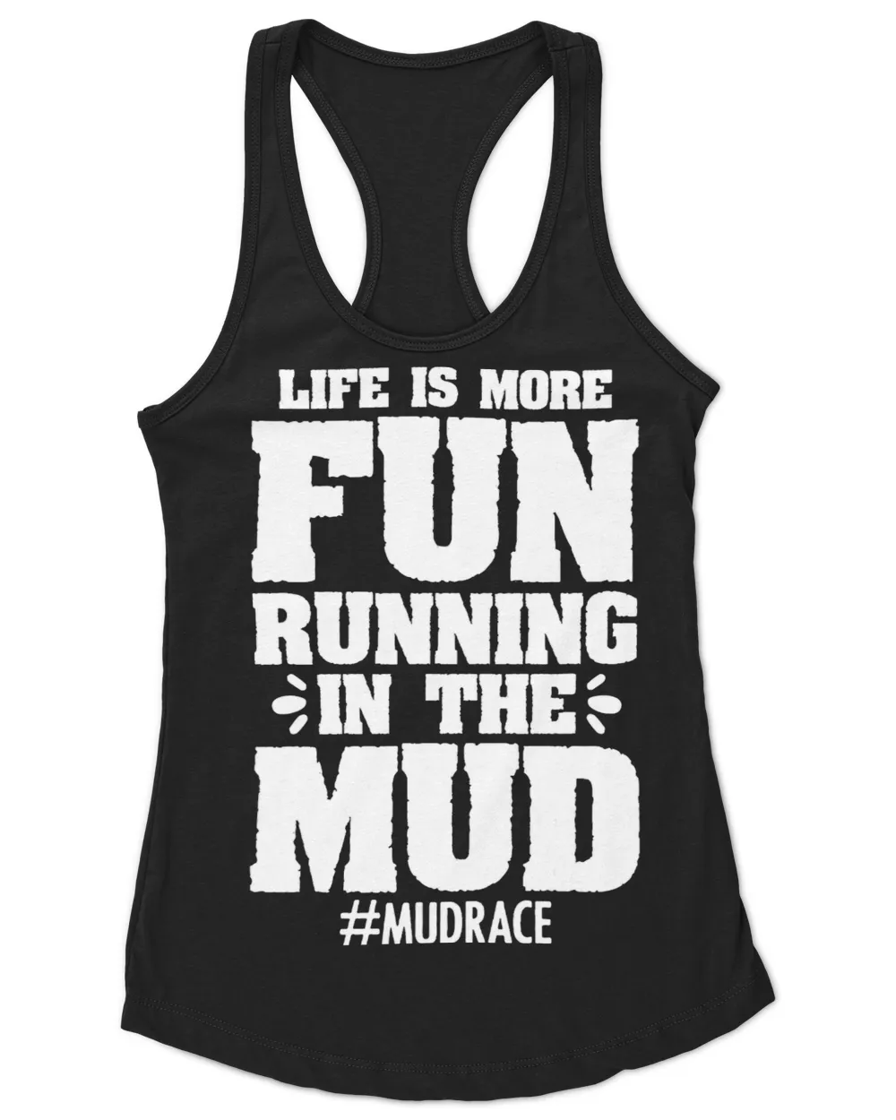 Funny Mud Running Obstacle Course Racing For A Muddy Mudder Women's Ideal Racerback Tank black xs