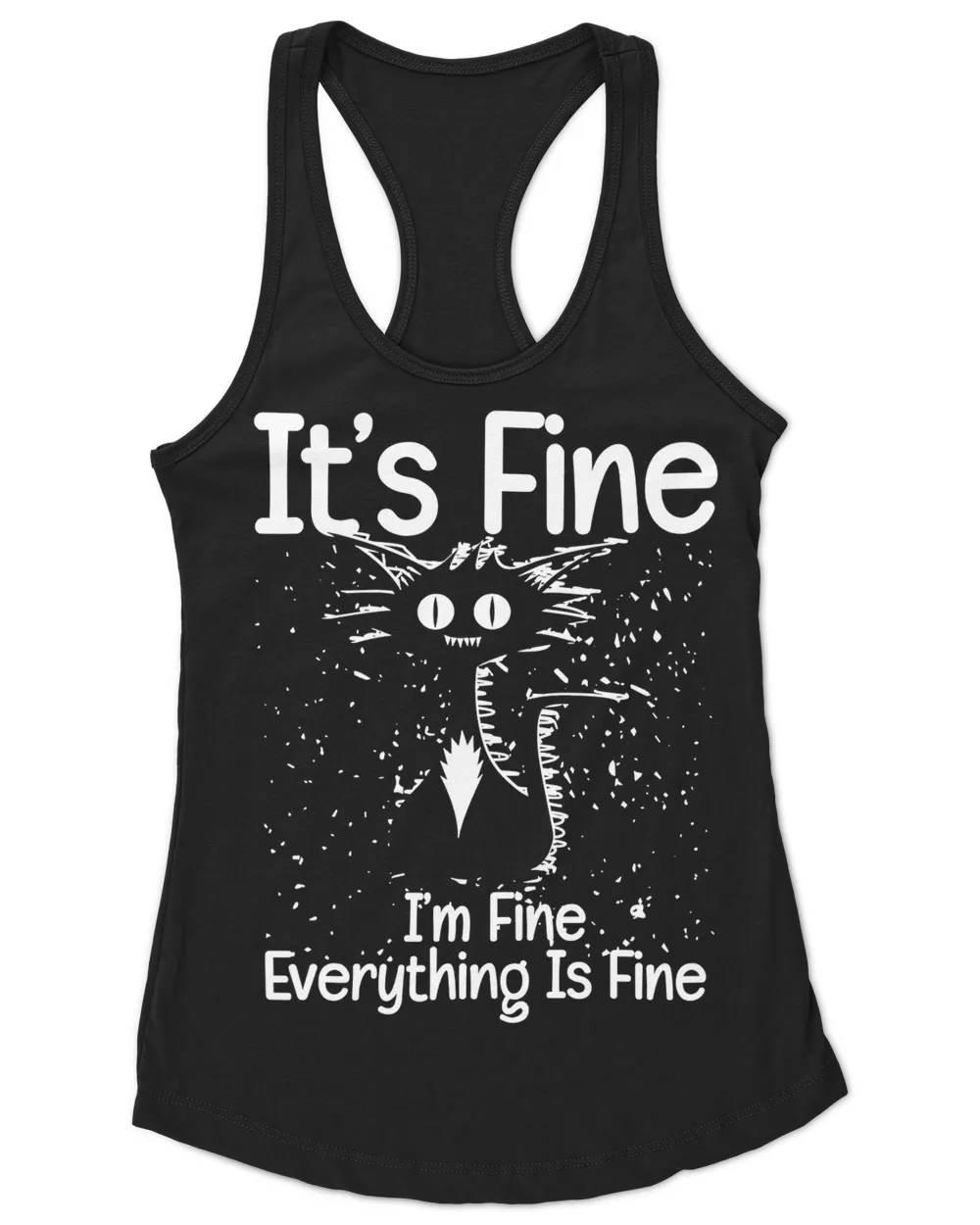 It's Fine I'm Fine Everything Is Fine Cat QTCAT161222A6