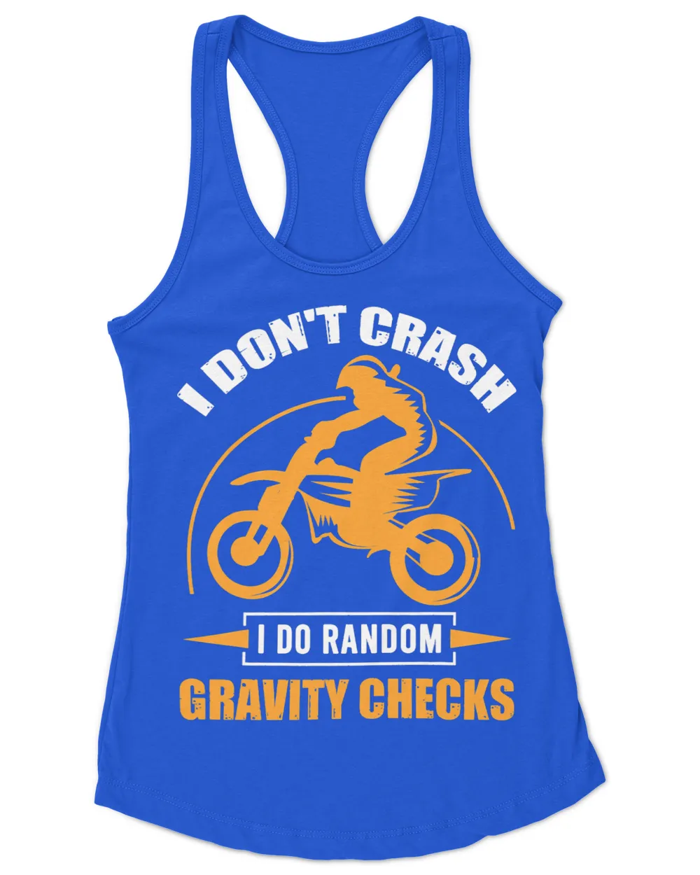 Motocross Biker I Dont Crash I Do Random Gravity Checks Motocross Bikers 438