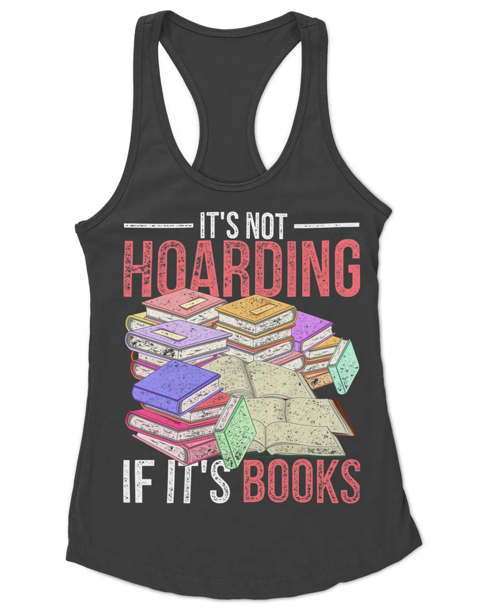 Funny Hoarder Book Reading Lover Bookworm Librarian Hoarding