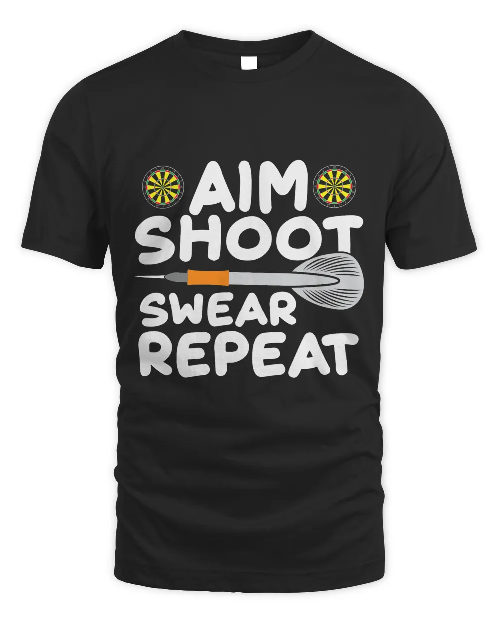 Aim Shoot Swear Repeat Funny Darts Player
