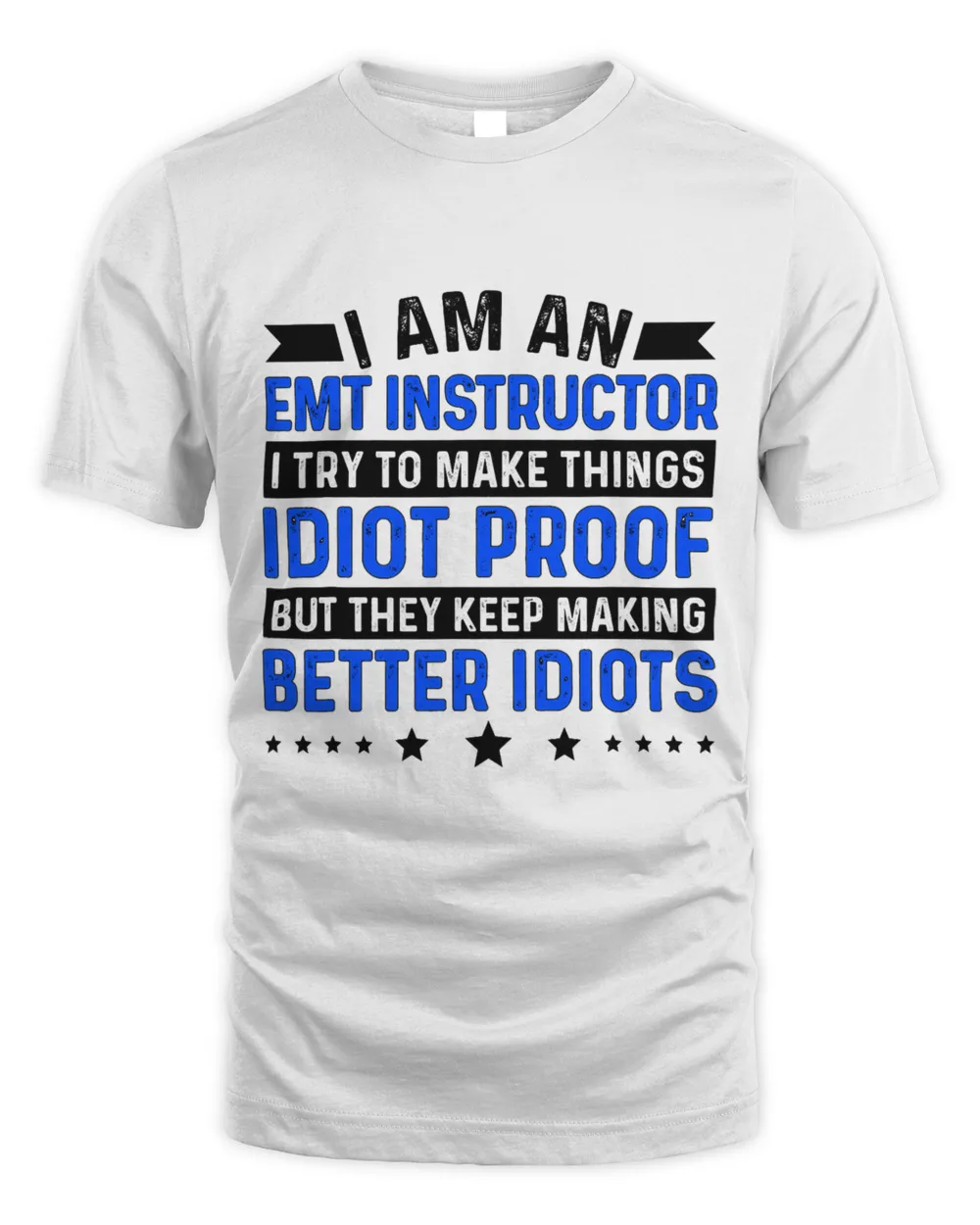 I Am An EMT Instructor EMT Instructors