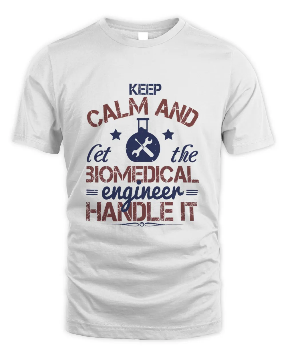 keep calm and left the biomedical engineer handle it-01 Unisex Standard T-Shirt (Overnight) white s