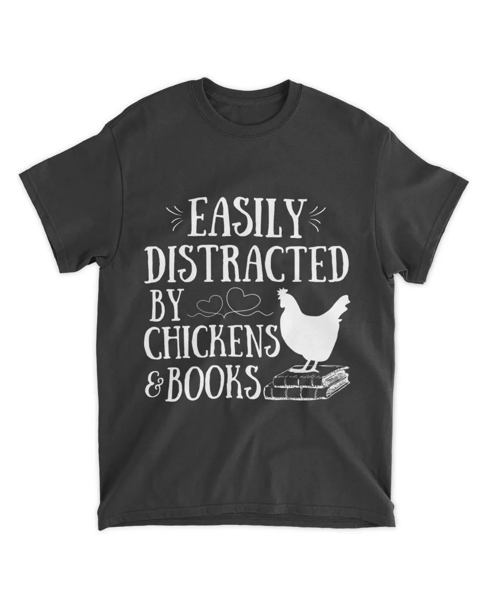 Easily Distracted By Chickens And Books Funny Chicken lovers 21