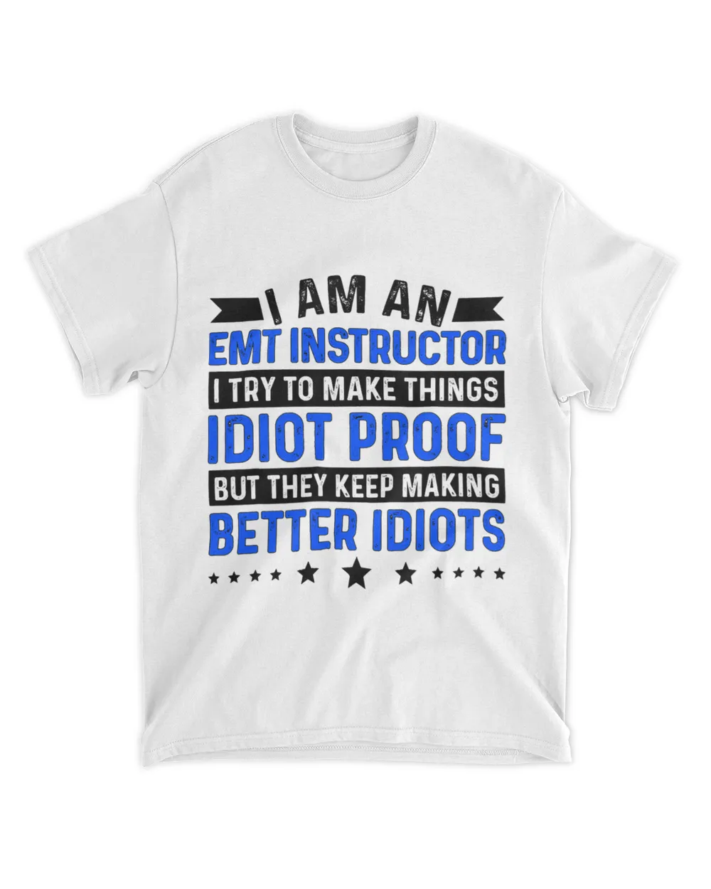I Am An EMT Instructor EMT Instructors