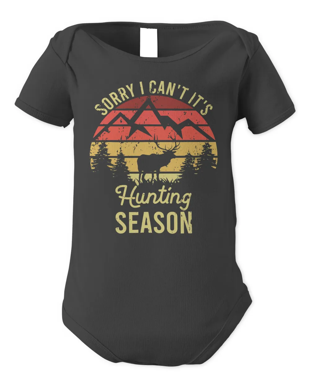 Deer Sorry I Cant Its Hunting Season Retro Deer Hunters 42