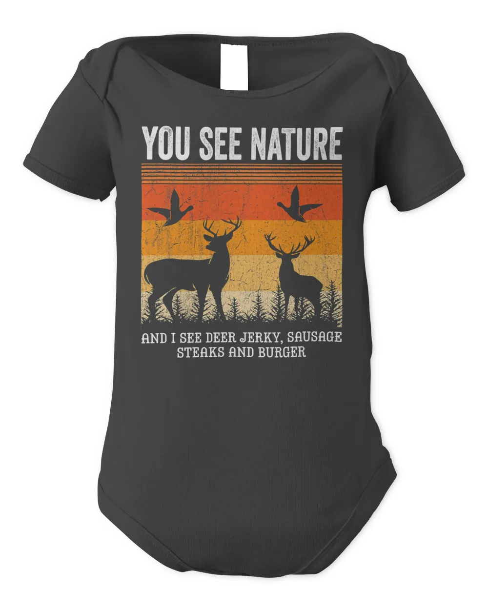 Deer You See Nature and i See Deer Jerky Steaks Sausages Burger 377