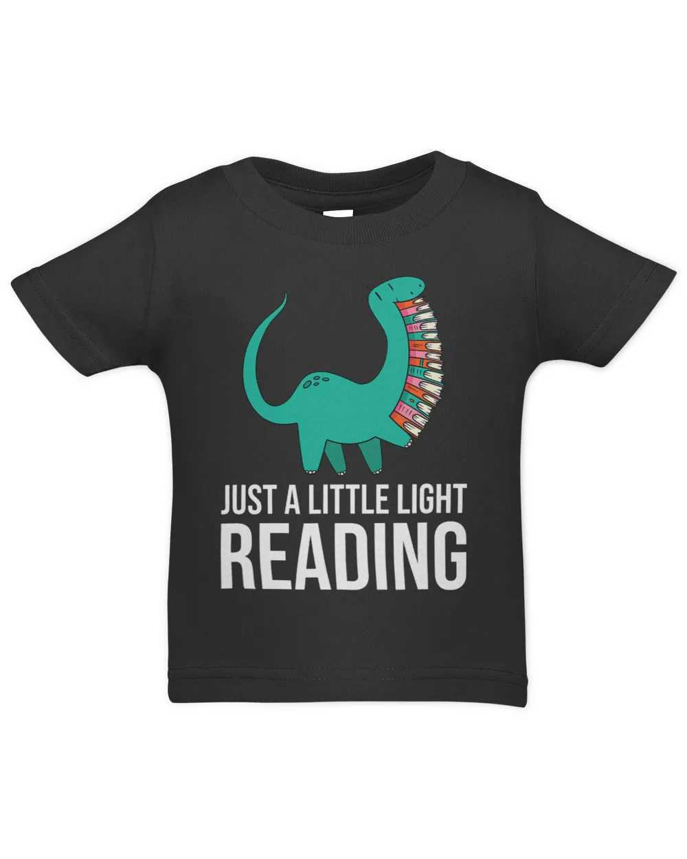 Just A Little Light Reading Dinosaur With Books For Bookworm