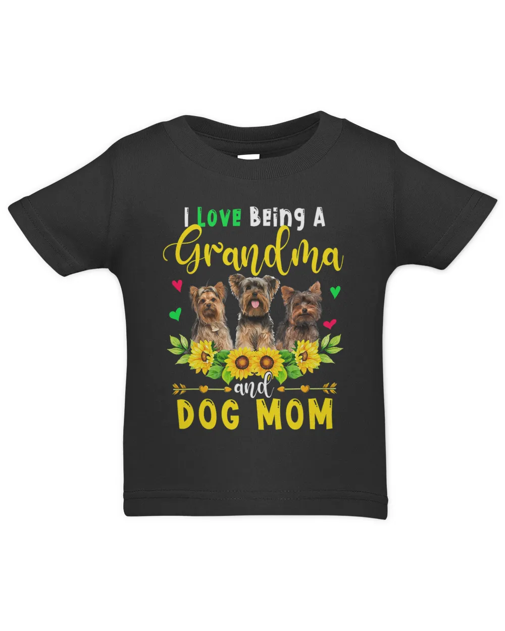 I Love Being A Grandma And Dog Mom Cute Yorkshire Terrier