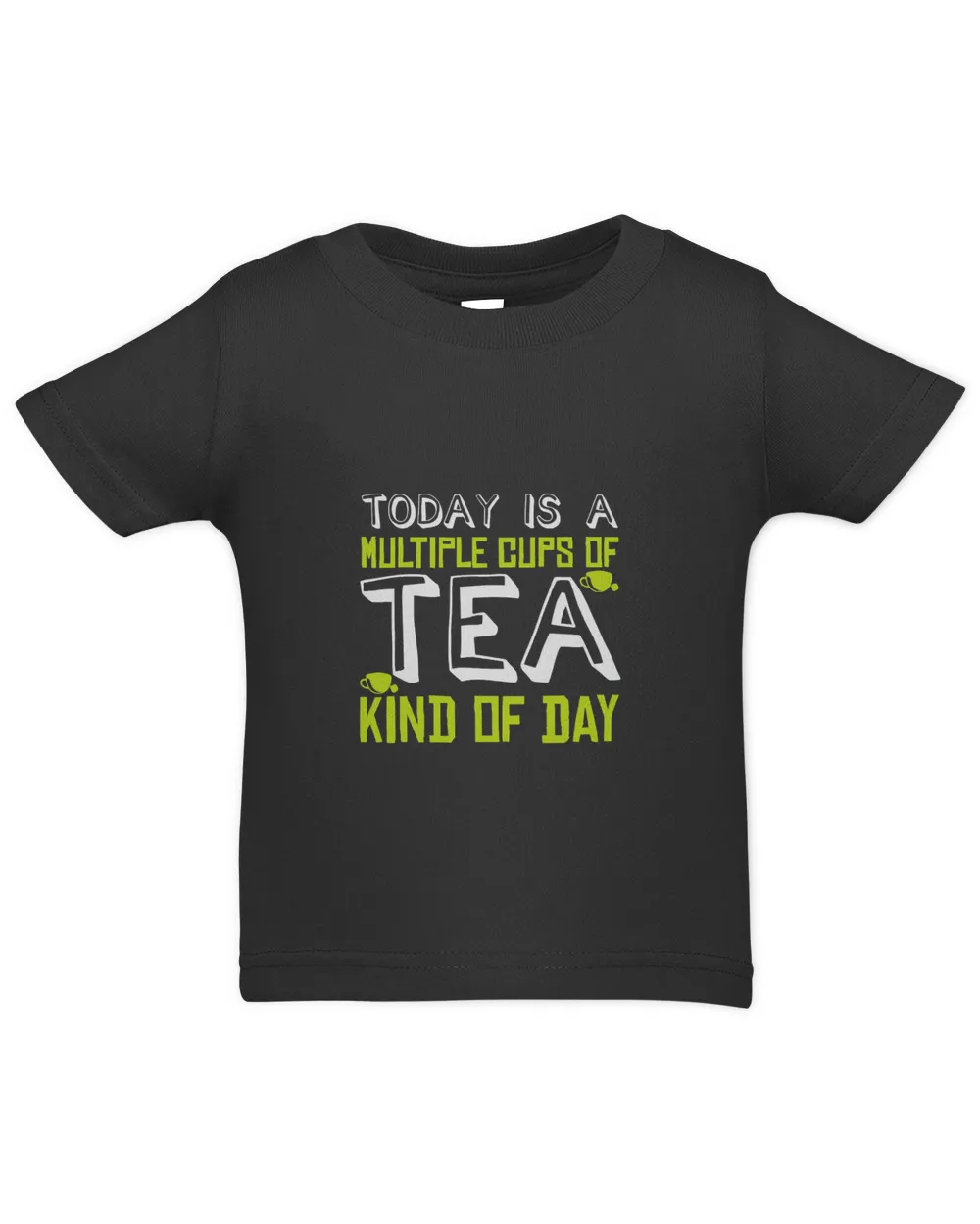 Today Is A Mulitple Cups Of Tea Kind Of Day Tea Drinker