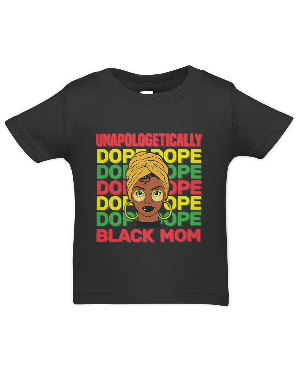 Womens Unapologetically Dope Black Mother History Month Celebration