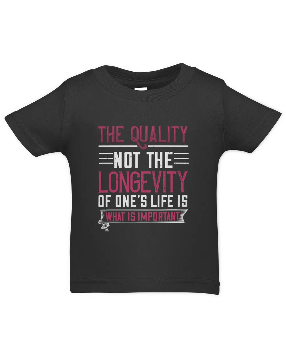The Quality, Not The Longevity, Of One's Life Is What Is Important Papa T-shirt Father's Day Gift