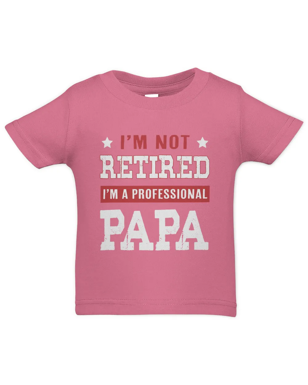 I'm not retired I'm a professional papa