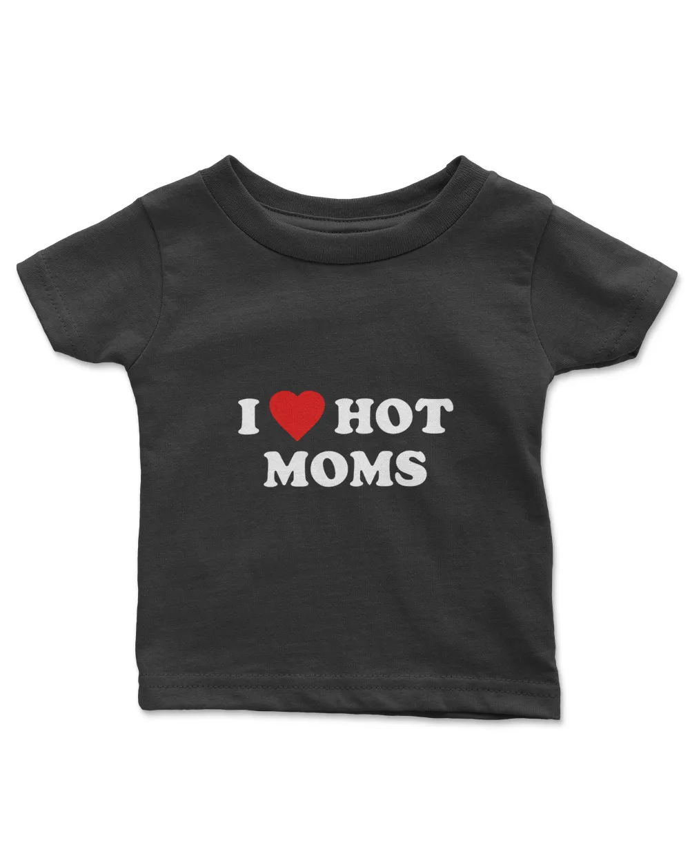 I Love Hot Moms And I Heart Hot Moms Virginity Tee