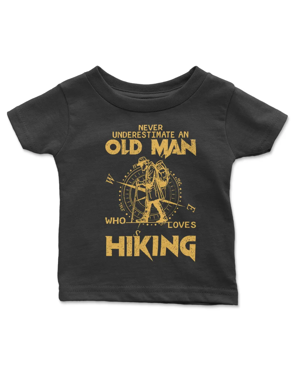 Hiking ( Hiking Trails ) - Never Underestimate an Old Man Who Loves Hiking T-shirt