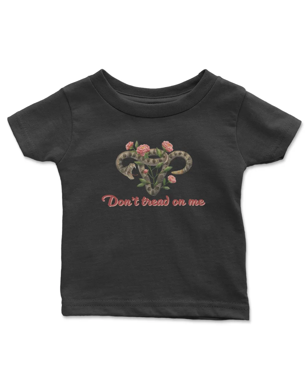 Don't Tread On Me, Snake Uterus Women's Rights, Pro Choice Abortion Gift Infant Jersey T-Shirt black 6m