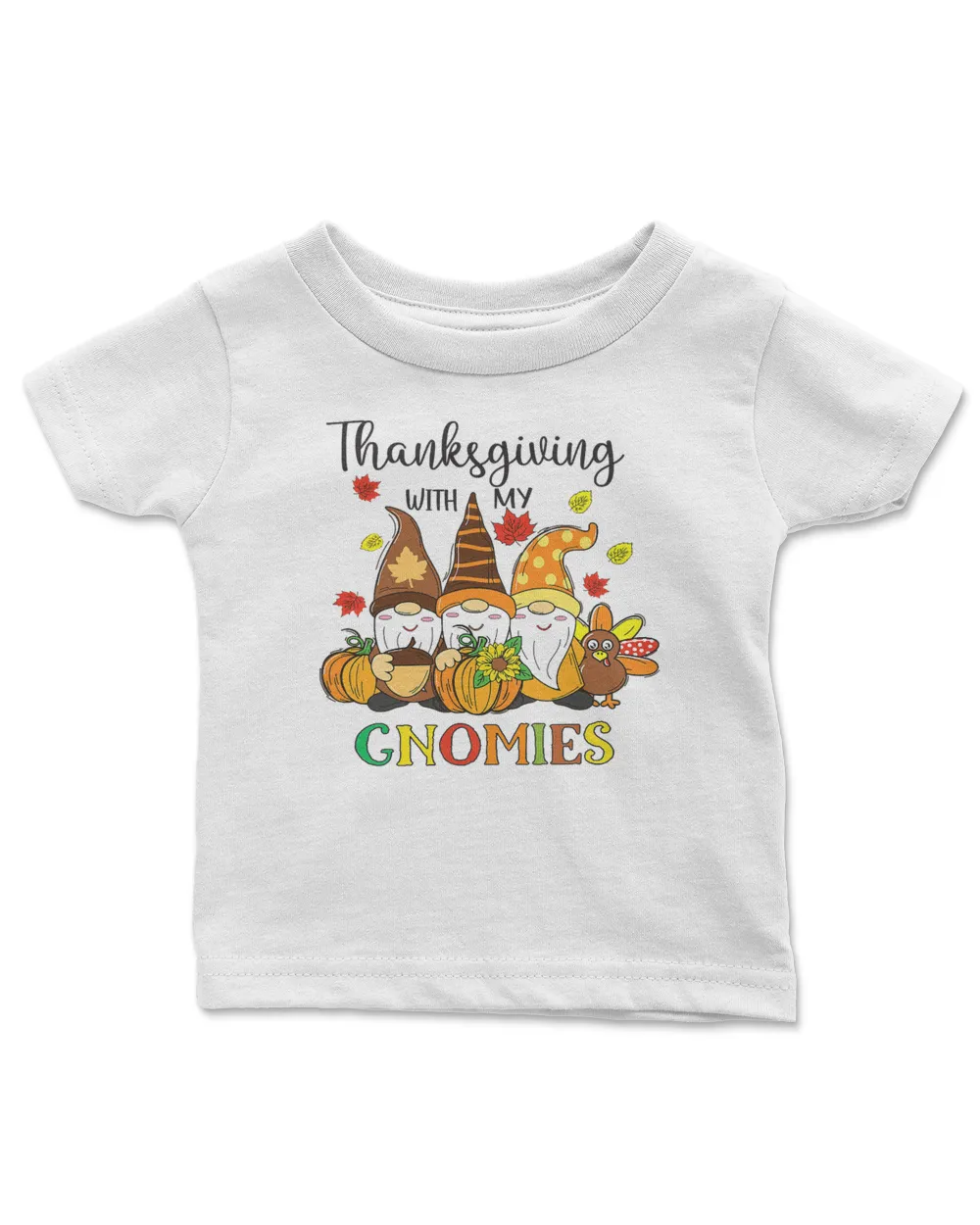 Thanksgiving With My Gnomies Funny Fall Autumn Vibes
