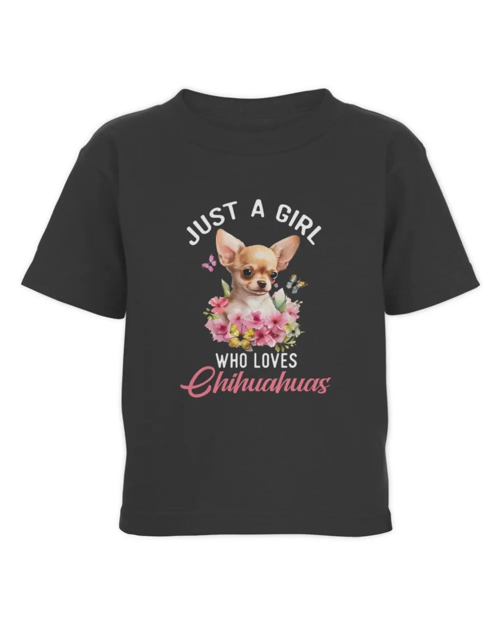 Just a Girl Who Loves Chihuahuas Toddler Cotton Jersey T-Shirt black 2t