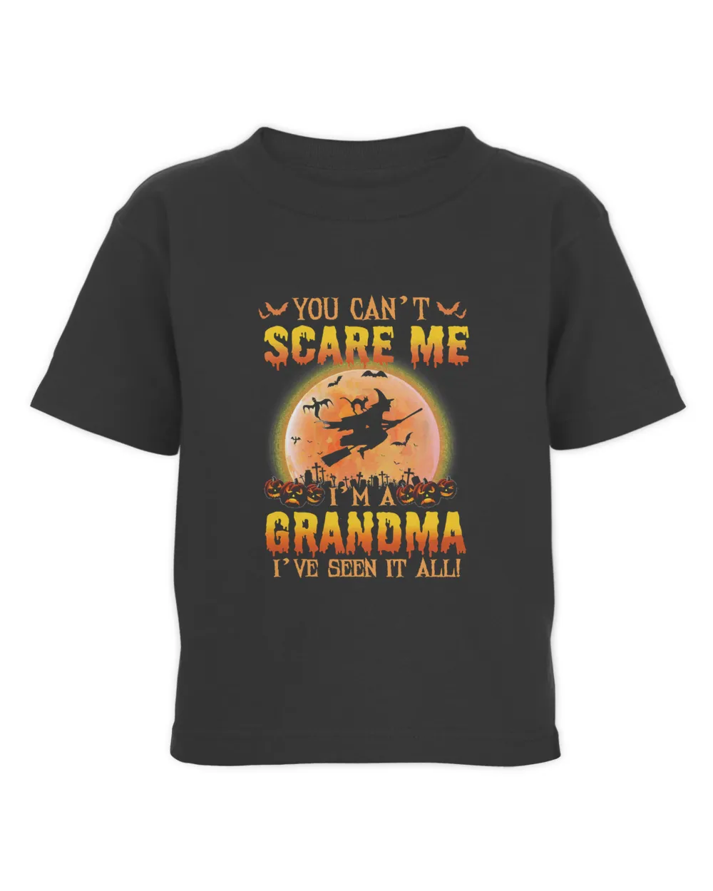 Mother You Cant Scare Me im A Grandma Ive Seen It All 163 Mom