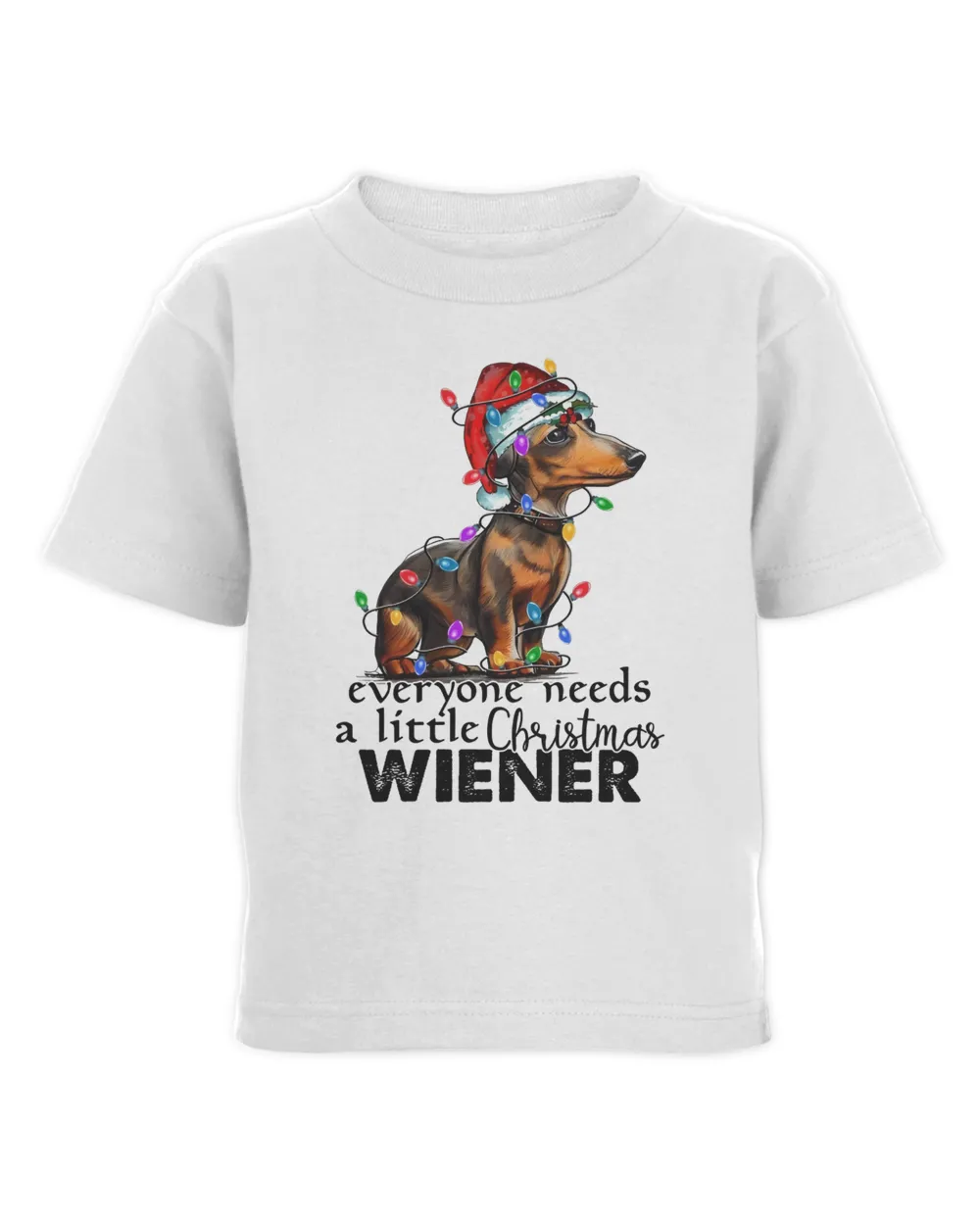 Everyone Needs A Little Christmas Wiener