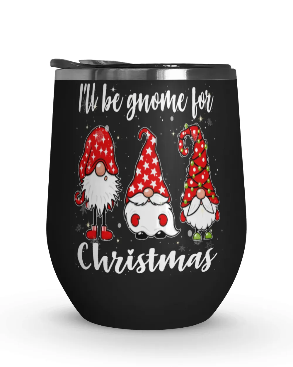 I'll Be Gnome For Christmas Tumbler