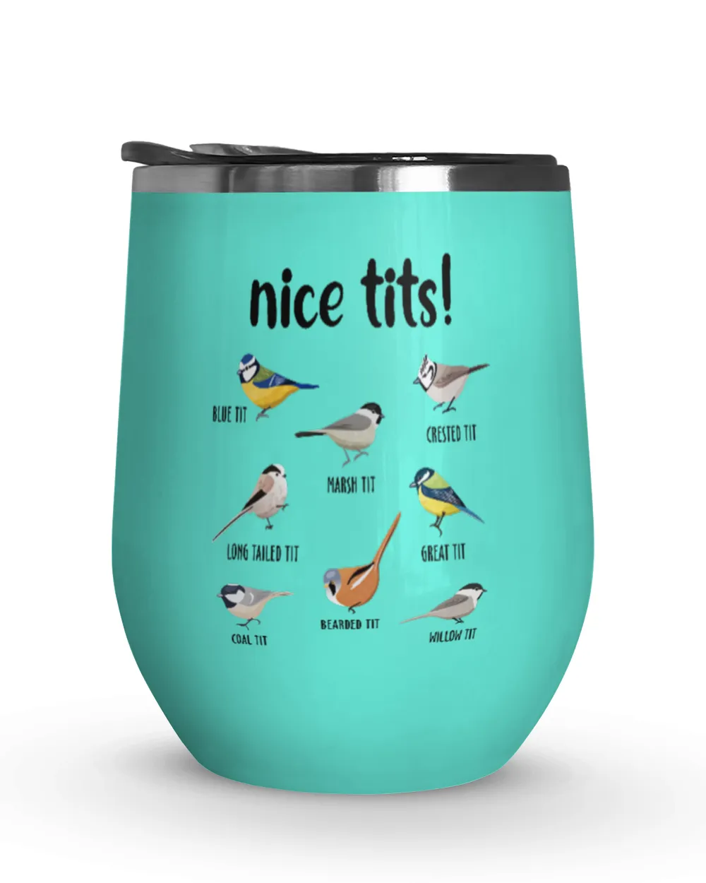 Nice Tits Bird Mug, Tumbler, T-shirt, Hoodie Gift For Bird Lovers