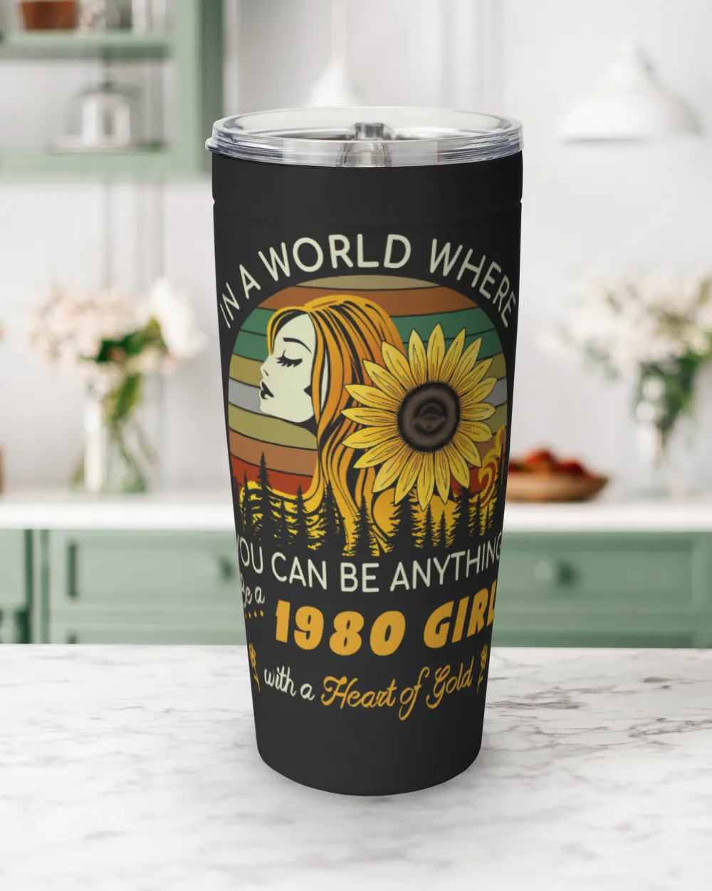IN A WORLD WHERE YOU CAN BE ANYTHING, BE A 1980 GIRL WITH A HEART OF GOLD