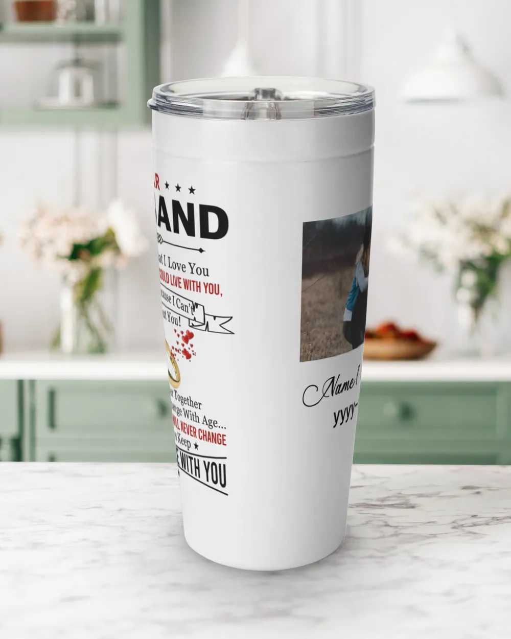 Personalized Husband Tumbler Never Forget That I Love You