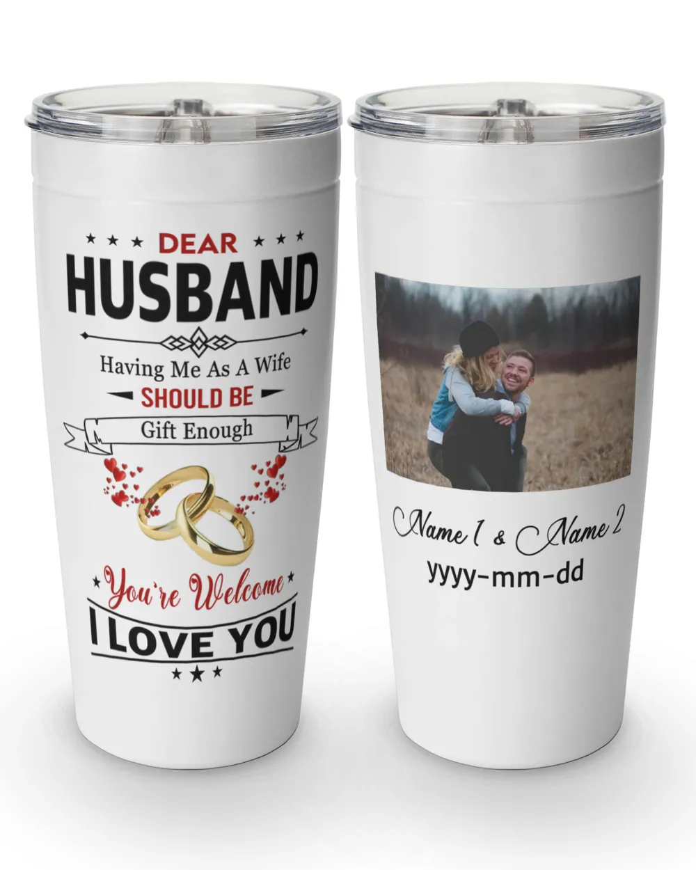 Personalized Husband Tumbler Having Me As A Wife