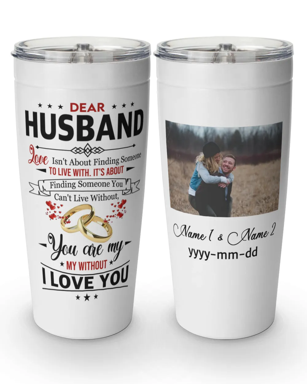 Personalized Husband Tumbler Love Isn't About Finding Someone