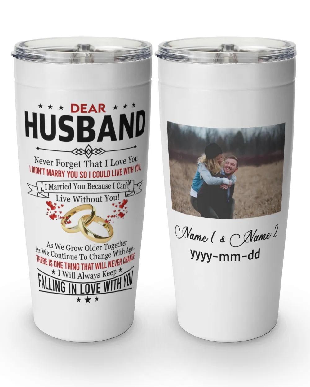 Personalized Husband Tumbler Never Forget That I Love You