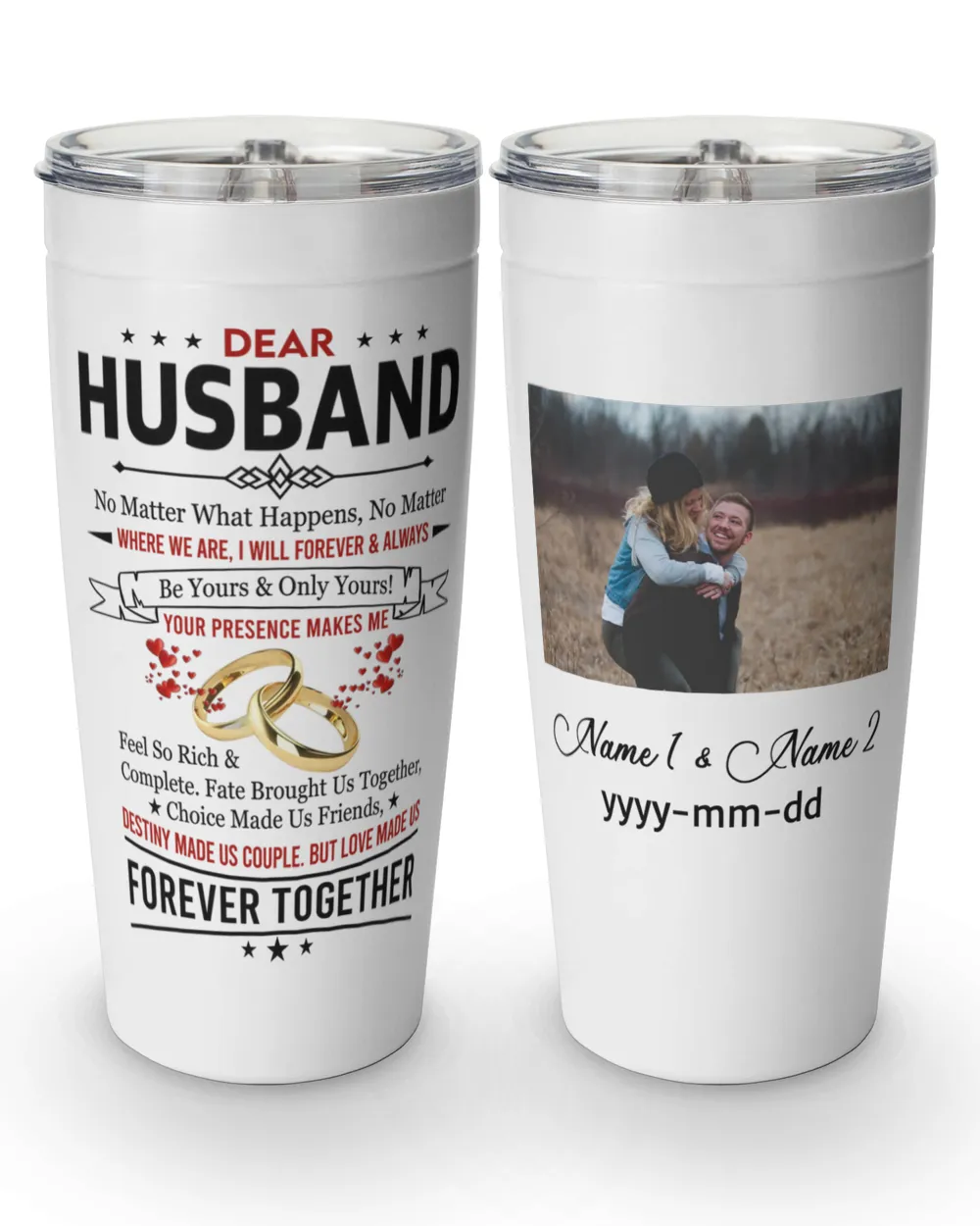 Personalized Husband Tumbler No Matter What Happens, No Matter Where We Are
