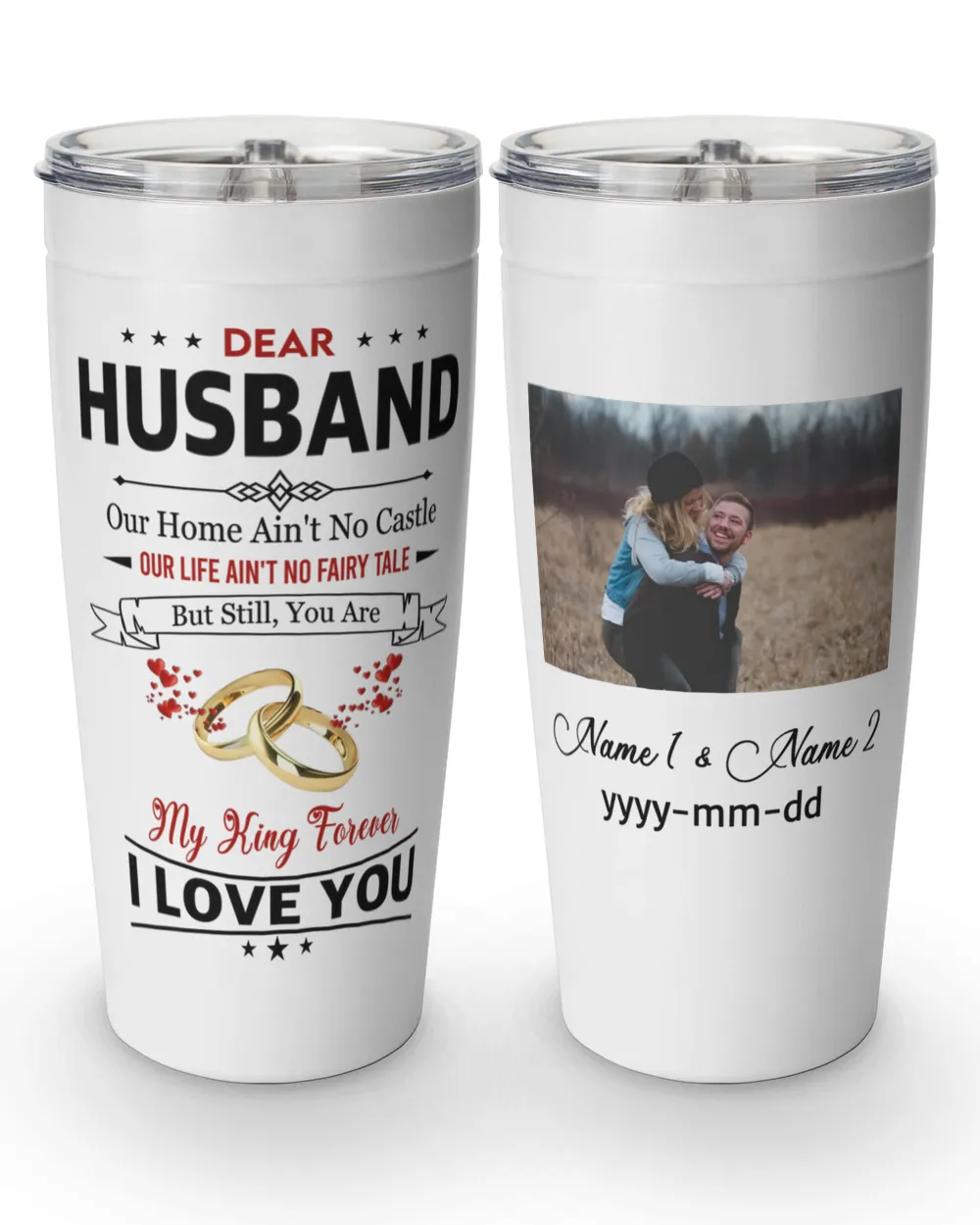 Personalized Husband Tumbler Our Home Ain't No Castle