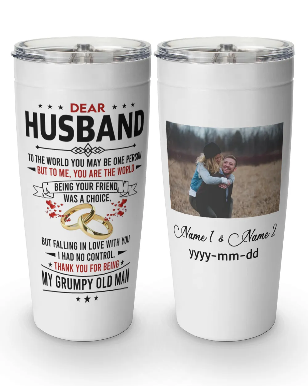 Personalized Husband Tumbler To The World You Maybe One Person1