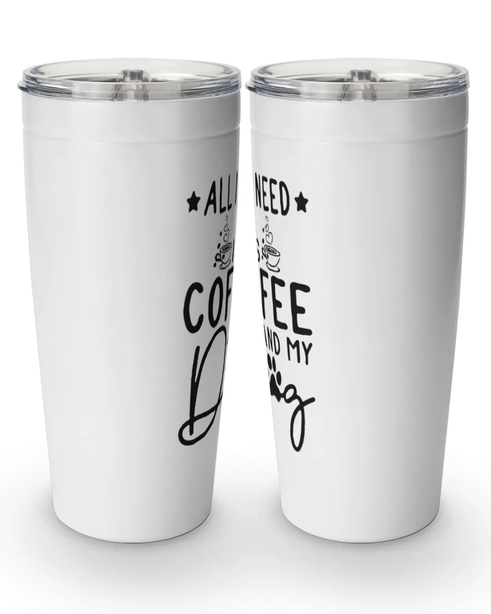 Coffee and Dog Lover - All I Need Is Coffee And My Dog Viking Tumbler (20oz) white 20oz