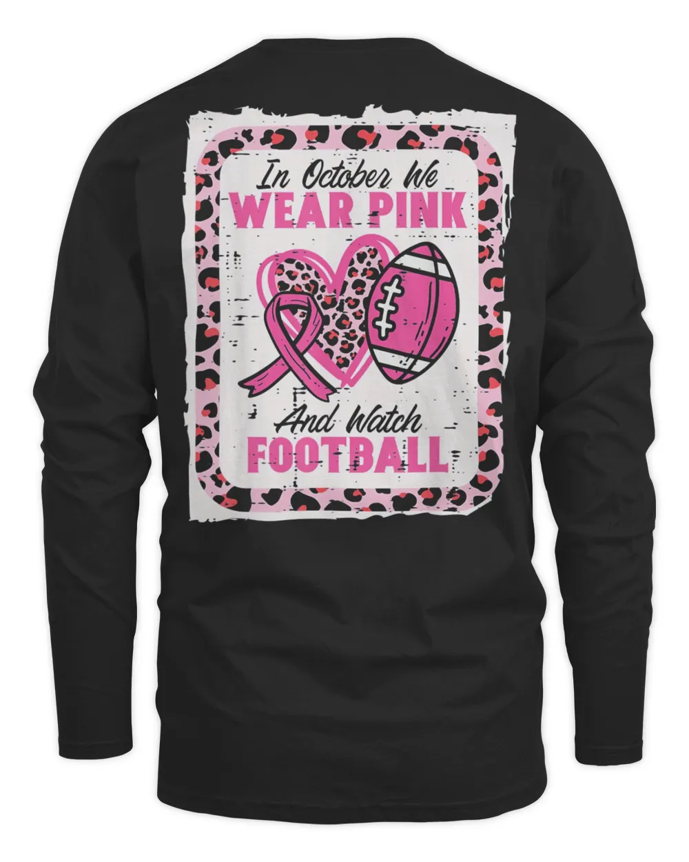 In October We Wear Pink And Watch Football Breast Cancer T-Shirt