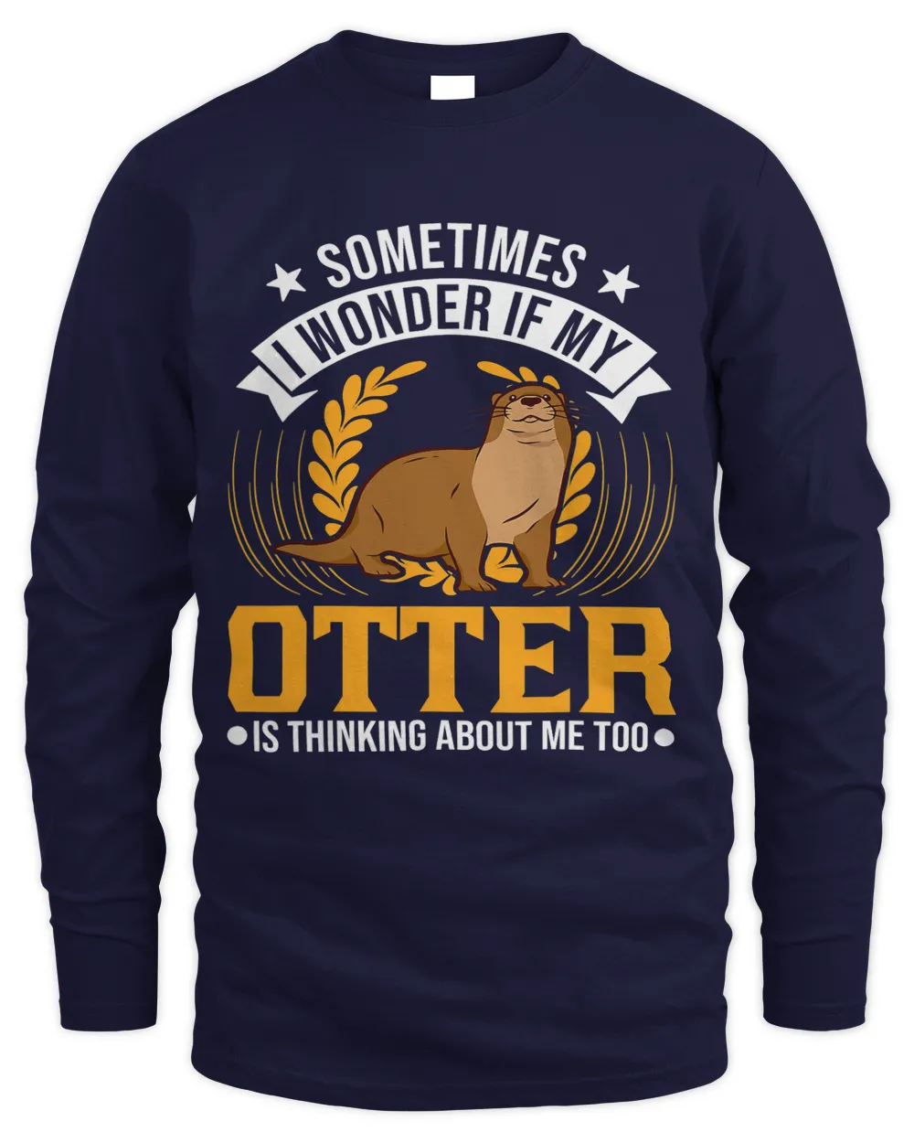 I wonder if my Otter is thinking about me too Otter 1