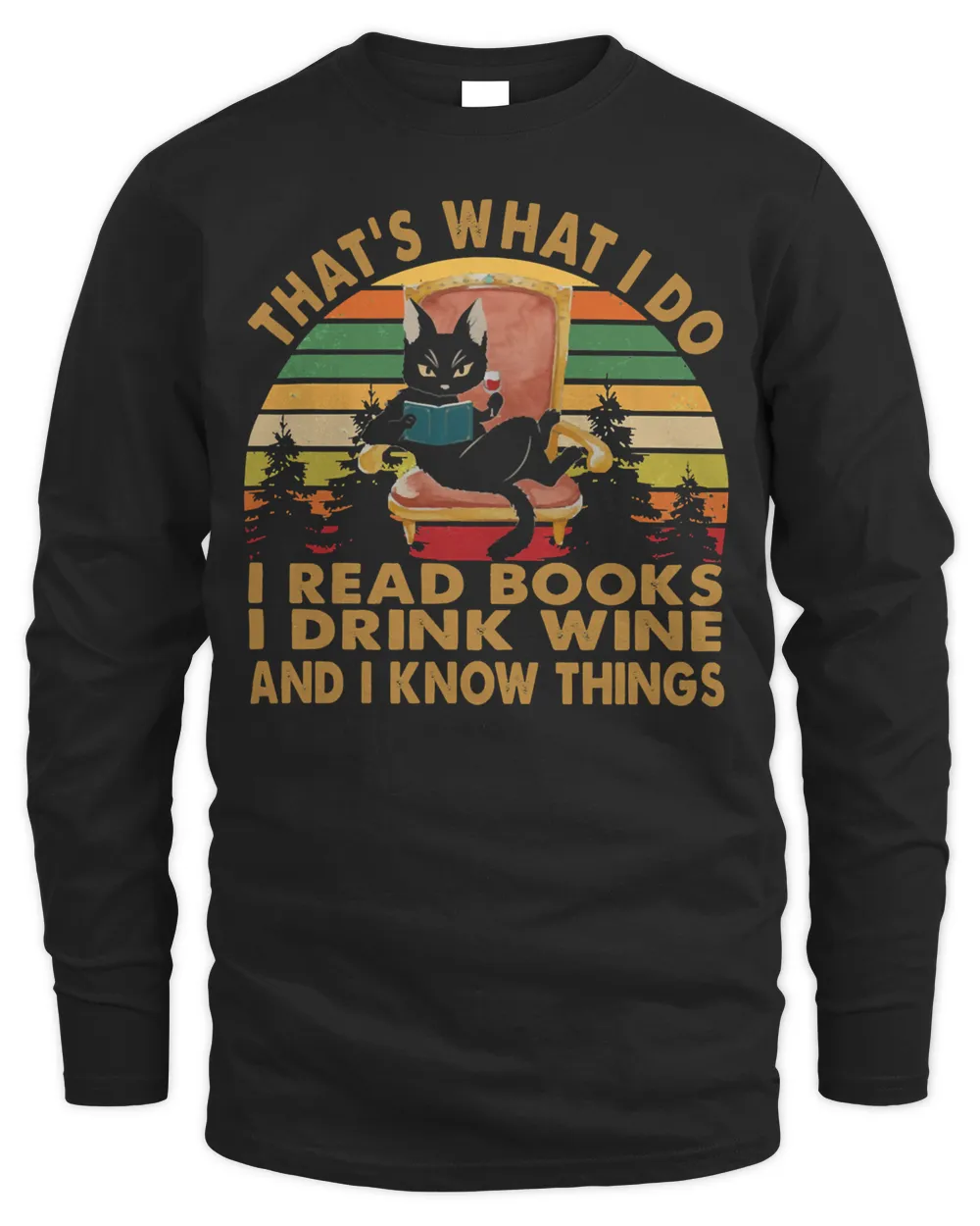 Thats What I Do I Read Books I Drink Wine and I Know Things 21 Book Reader