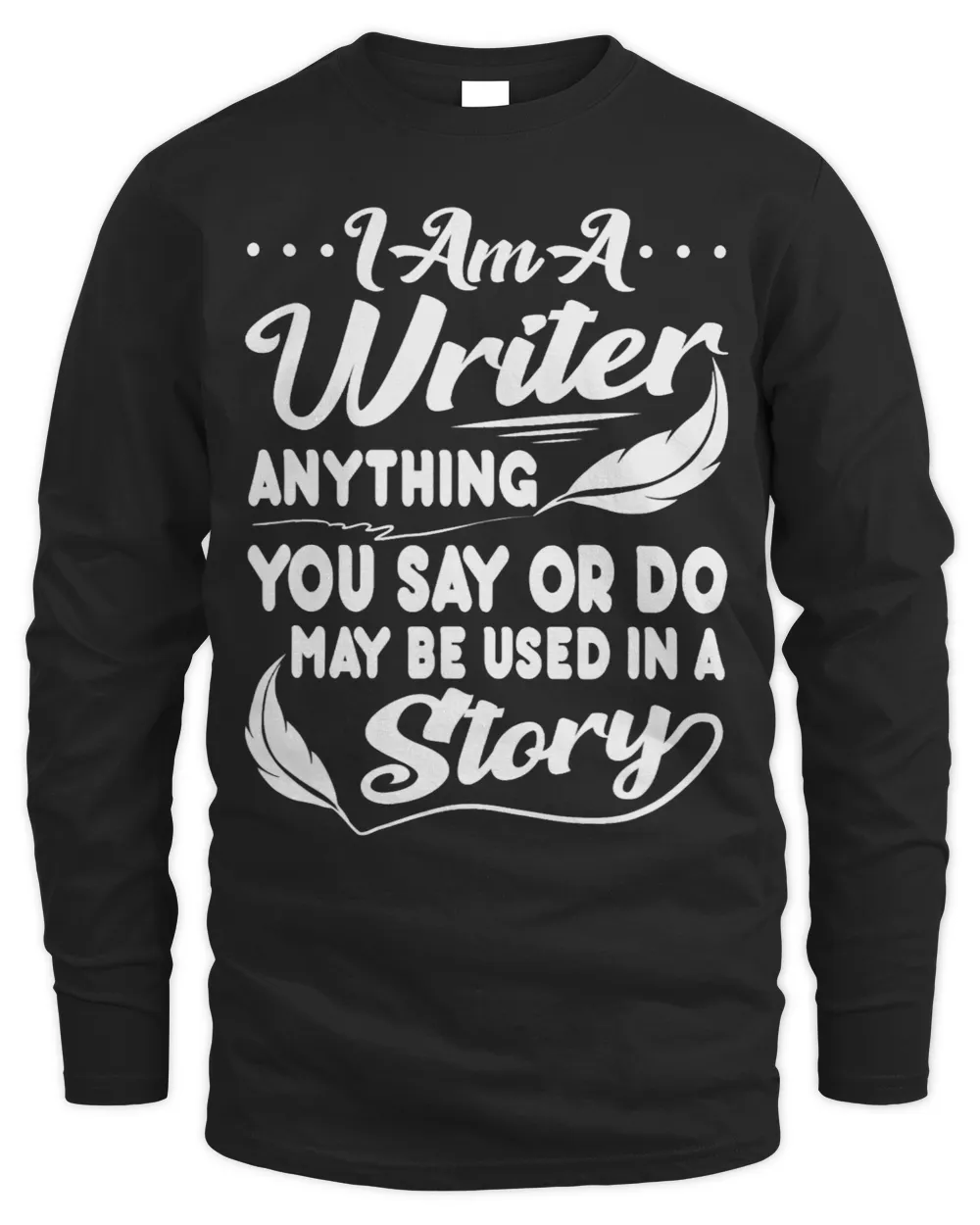 Im A Writer Funny Author Saying Novelist Writing