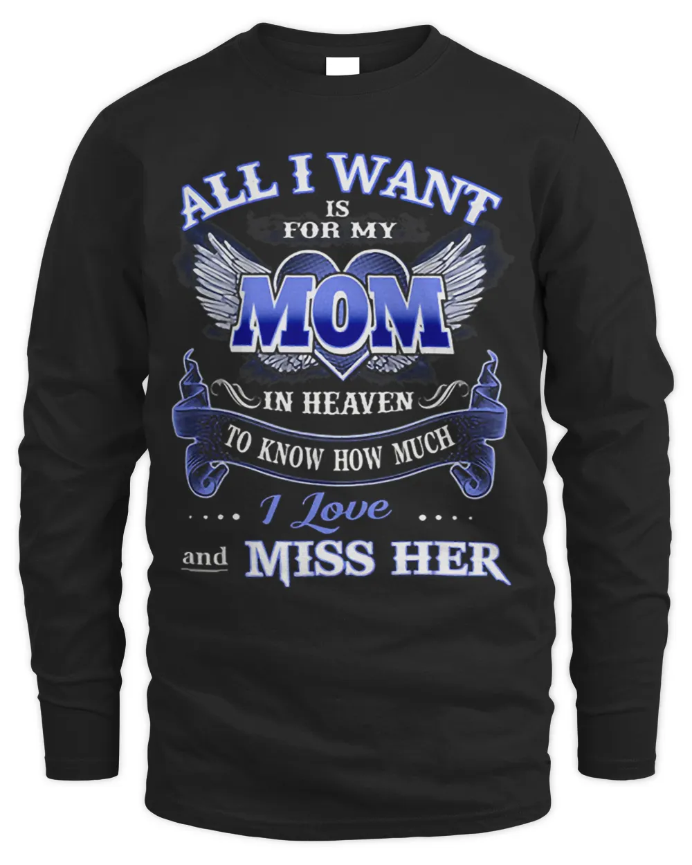 All I Want is for my Mom in Heaven 21