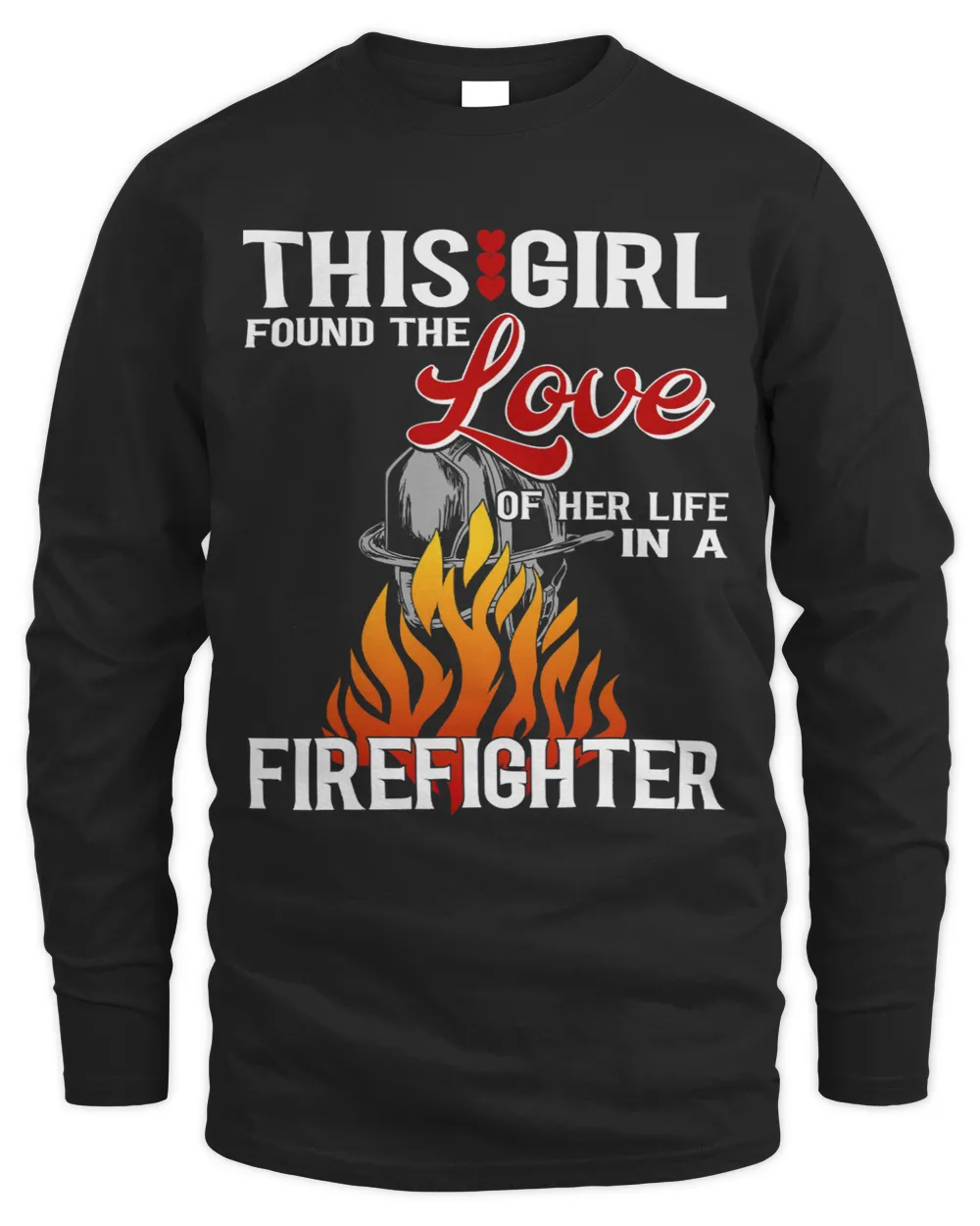 Girlfriend of a Firefighter 2Proud Fireman Wife