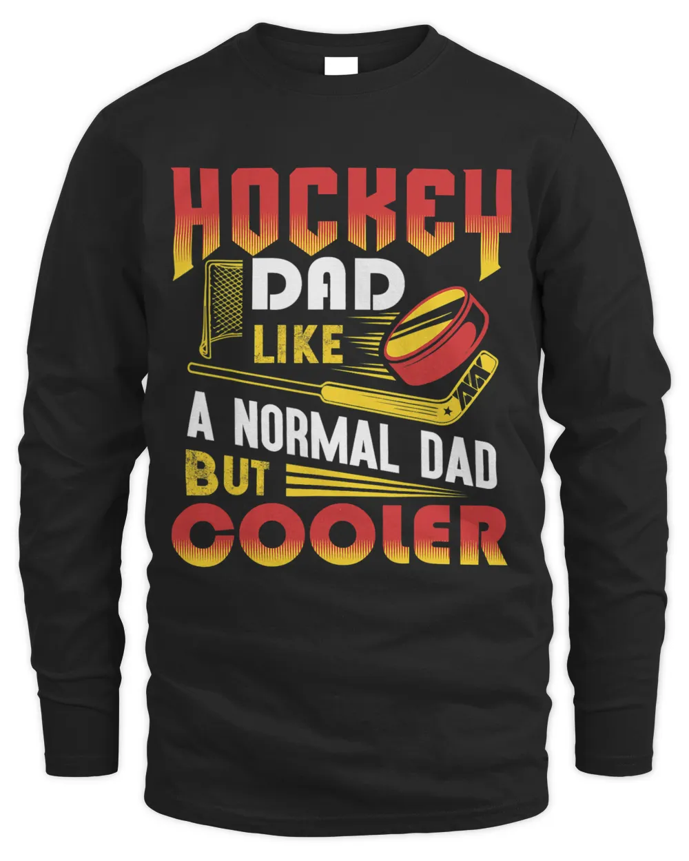 Hockey Dad Like A Normal Dad But Cooler Funny