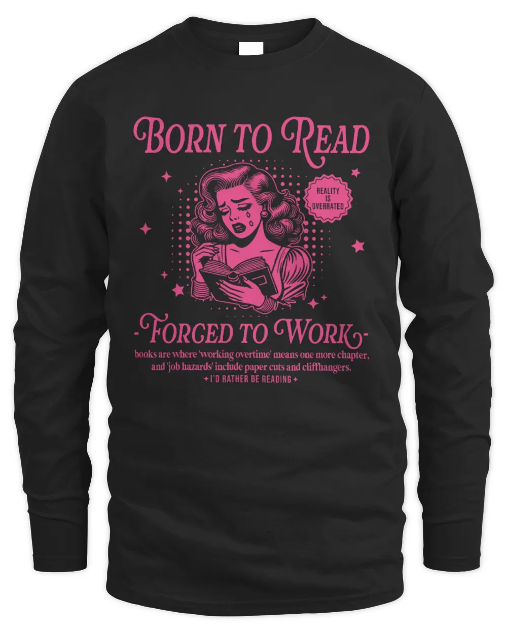 Born To Read, Forced To Work T-Shirt, Book Shirt, Funny Reader Book Shirt, Book Lover Shirt, Bookish Gift For Her