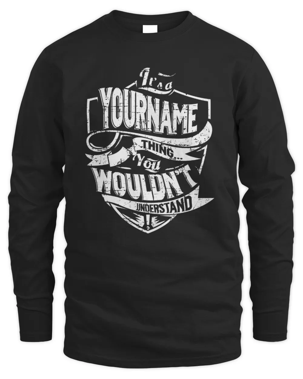 Personalized 'It's a [Your Name] Thing... You Wouldn't Understand' Shirt – Unique Custom Name Tee - lthing Men's Long Sleeved T-Shirt black s